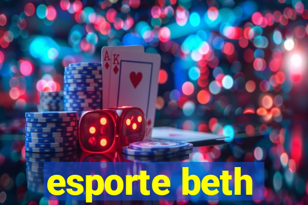 esporte beth